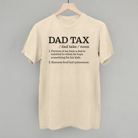 Dad Tax Making Sure It's Not Poison Funny T-shirt