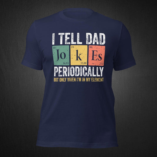I'm Tell Dad T-shirt